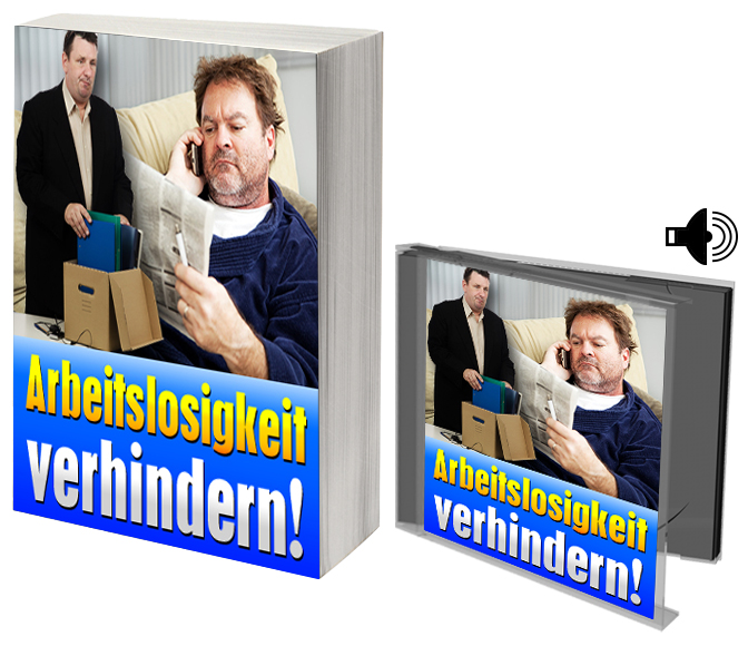 Unser Ratgeber Arbeitslosigkeit verhindern